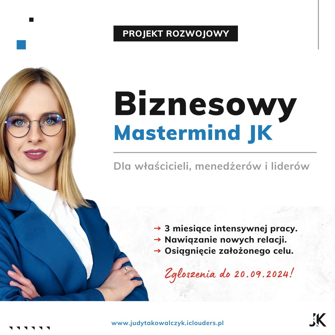 Projekt rozwojowy_Biznesowy Mastermind JK_Dla właścicieli, menedżerów i liderów_1.10.2024_Judyta Kowalczyk_Brand Maintainer